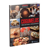 Livro Cogumelos Receitas Veganas