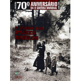 Livro Coleção 70 Aniversário Da Ii Guerra Mundial 1939 1945 Abril 2009