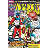 Livro Coleção Clássica Marvel Vol 27 Vingadores Vol 03