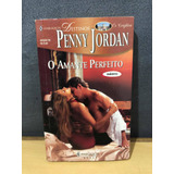 Livro Coleção Destinos O Amante Perfeito De Penny Jordan