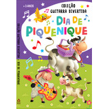 Livro Coleção Guitarra Divertida Dia De Piquenique 1 Edição Livro Sonoro 3 Anos 2025 Português On Line Editora