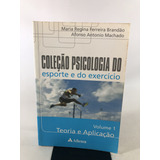 Livro Coleção Psicologia Do Esporte E