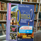 Livro Coleção Quimica Volume 2 Meio Ambiente Cidadania Tecnologia Martha Reis 2010 