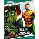 Livro Coleção Super-heróis Volume 5: Hulk E Aquaman