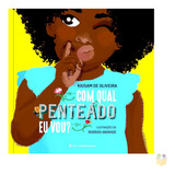 Livro Com Qual Penteado Eu Vou Capa Em Papel Cartão Brochura Editora Melhoramentos