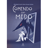 Livro Comendo Com Medo