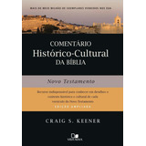 Livro Comentário Histórico Cultural Da Bíblia Novo Testamento Craig Keener