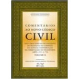 Livro Comentários Ao Novo Código Civil Volume X Atrs 653 A 756 lacrado Gustavo Tepedino 2008 