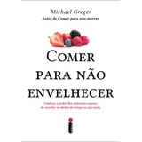 Livro Comer Para Nao