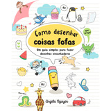 Livro Como Desenhar Coisas