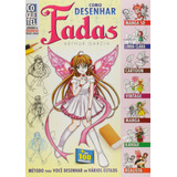 Livro Como Desenhar Fadas Coleção Aprenda A Desenhar Passo