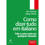 Livro Como Dizer Tudo Em Italiano
