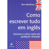 Livro Como Escrever Tudo Em Inglês