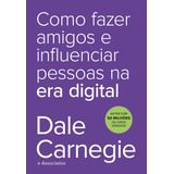 Livro Como Fazer Amigos E Influenciar Pessoas Na Era Digital