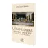 Livro Como Liderar Pessoas Difíceis - A Arte De Administrar