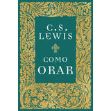 Livro Como Orar De