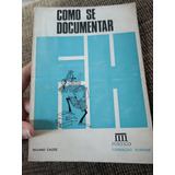 Livro Como Se Documentar
