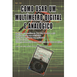 Livro Como Usar Os