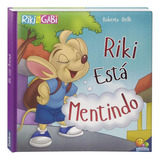 Livro Comportamentos ed luxo 25x25 riki Esta Mentindo