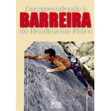 Livro Compreendendo A Barreira Do Rendimento Físico