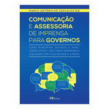 Livro Comunicação E Assessoria De Imprensa Para Governos