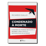 Livro Condenado A Morte