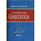 Livro Condutas Em Ginecologia
