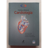 Livro Condutas Práticas Em Cardiologia Com