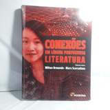 Livro Conexões Em Língua Portuguesa - Literatura - Wilton Ormundo E Mara Scorsafava [2013]