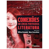 Livro Conexões Em Língua Portuguesa Literatura - Volume Únic