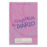 Livro Construa Seu Diario
