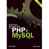 Livro Construindo Aplicações Web Com Php E Mysql 2 Edição