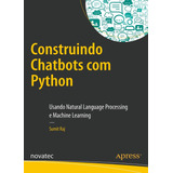 Livro Construindo Chatbots Com Python Novatec Editora