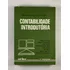 Livro Contabilidade Introdutória  Sérgio De Iudícibus, Stephen Charles Kanitz, Eliseu Martins, Ramon Domingues Júnior 7ª Edição Atlas  - C3