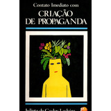 Livro Contato Imediato Com Criação De Propaganda Julieta De Godoy Ladeira
