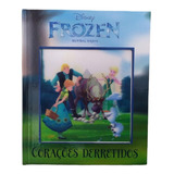 Livro Contos Clássicos Disney Frozen - Corações Derretidos