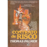 Livro Contrato De Risco De Palmer Thomas Editora Record Em Português 1983