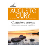 Livro Controle O Estresse Augusto Cury