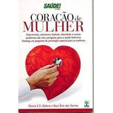 Livro Coração De Mulher coleção Saú Gebara Otavio C 
