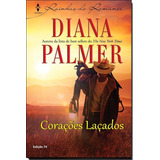 Livro Corações Laçados Rainha Do Romance 74 Diana Palmer Editora Harlequin livro De Bolso 2013
