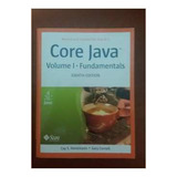Livro Core Java - Volume I - Fundamentals - Eighth Edition - Cay S. Horstmann / Gary Cornell [2008]