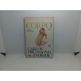 Livro Corpo Novos Poemas Carlos Drummond De Andrade