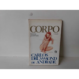 Livro Corpo Novos Poemas Carlos Drumond De Andrade