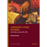 Livro Corrupção E Poder No Brasil