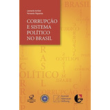 Livro Corrupção E Sistema Político No Brasil