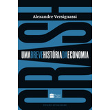 Livro Crash Uma Breve História Da Economia De Alexandre Versignassi Editora Harpercollins Brasil Capa Cole Em Português 2019