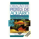 Livro Criação De Peixes De Aquário