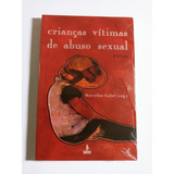 Livro Crianças Vitimas De Abuso Sexual