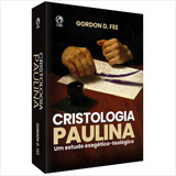 Livro Cristologia Paulina Gordon D
