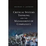 Livro Critical Systems Thinking And The Management Of Comple